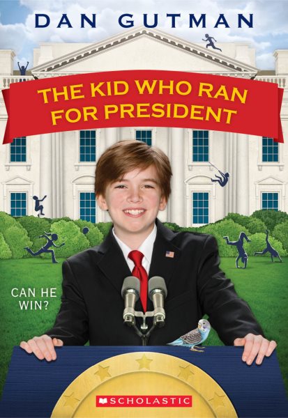 The Kid Who Ran for President (Kid Who (Paperback)) cover