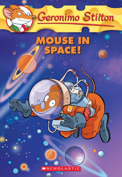 Mouse In Space! (Geronimo Stilton #52) cover
