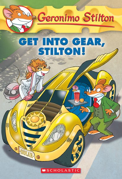 Get Into Gear, Stilton! (Geronimo Stilton #54) (54) cover