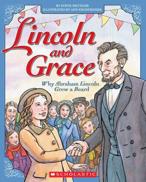 Lincoln and Grace: Why Abraham Lincoln Grew a Beard cover