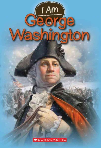 I Am George Washington (I Am #5) (5) cover