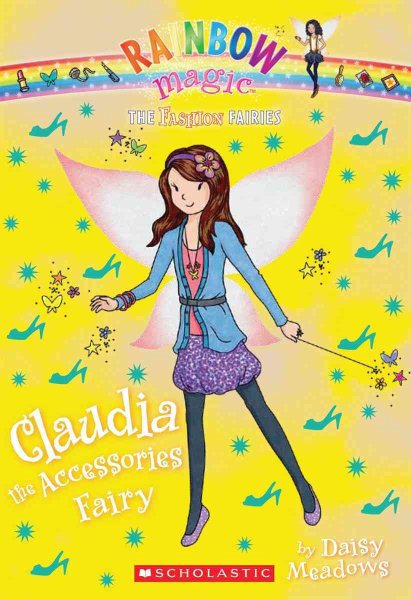 The Fashion Fairies #2: Claudia the Accessories Fairy: A Rainbow Magic Book cover