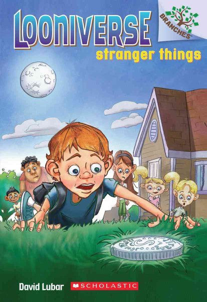 Stranger Things: A Branches Book (Looniverse #1) cover