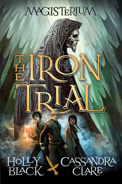 The Iron Trial (Magisterium #1) (1) cover