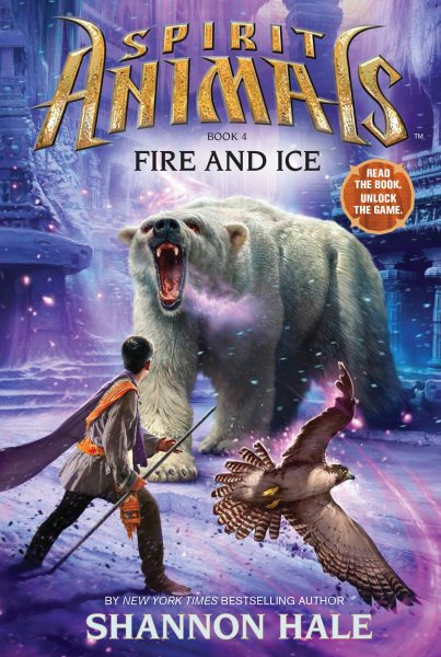 Fire and Ice (Spirit Animals, Book 4) (4) cover