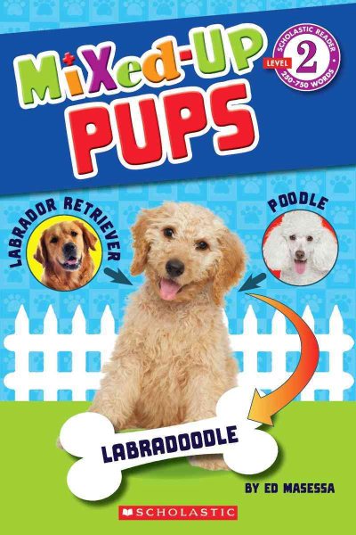 Scholastic Reader Level 2: Mixed Up Pups cover