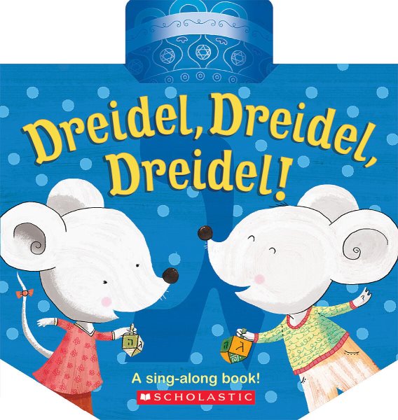 Dreidel, Dreidel, Dreidel! cover
