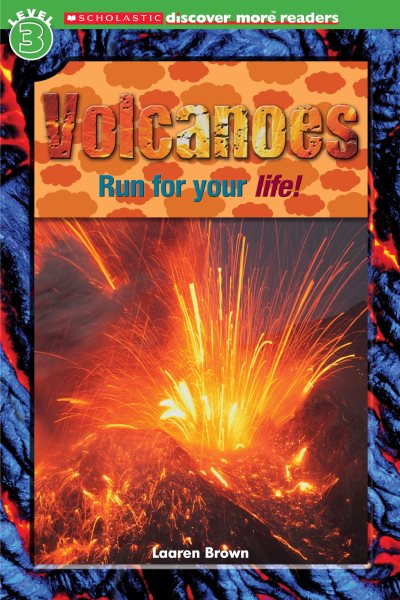 Volcanoes (Scholastic Discover More Reader, Level 3) cover