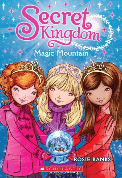 Secret Kingdom #5: Magic Mountain cover