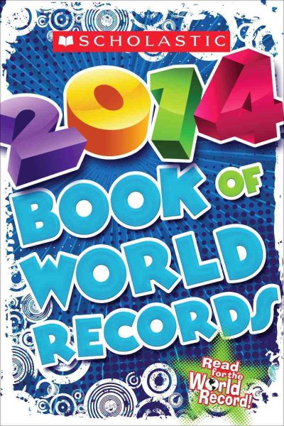 Scholastic Book of World Records 2014 (Best & Buzzworthy) cover