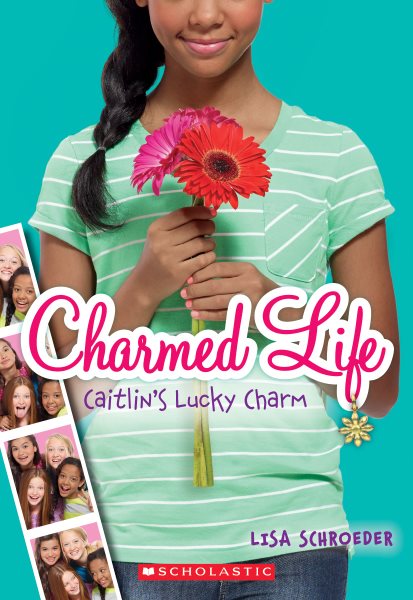 Caitlin's Lucky Charm (Charmed Life #1) (1) cover