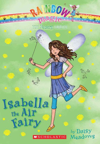 The Earth Fairies #2: Isabella the Air Fairy (2)