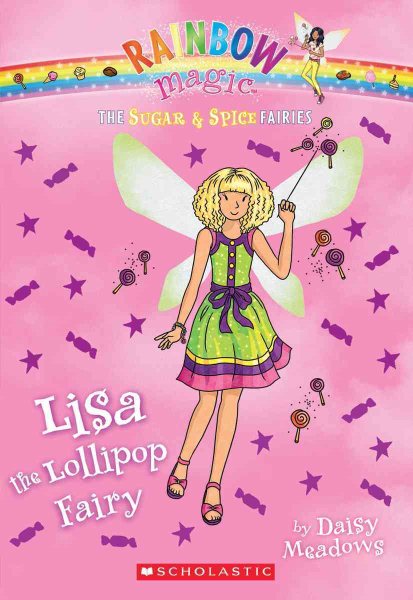 The Sugar & Spice Fairies #1: Lisa the Lollipop Fairy cover