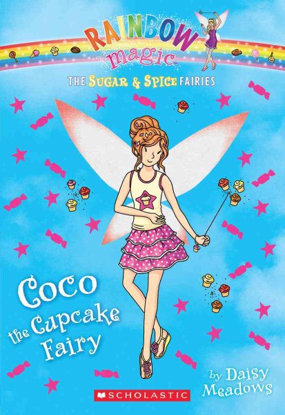 The Sugar & Spice Fairies #3: Coco the Cupcake Fairy (3) cover