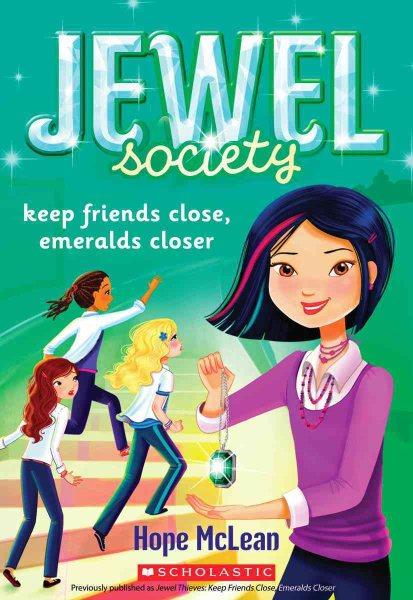 Jewel Society #3: Keep Friends Close, Emeralds Closer cover