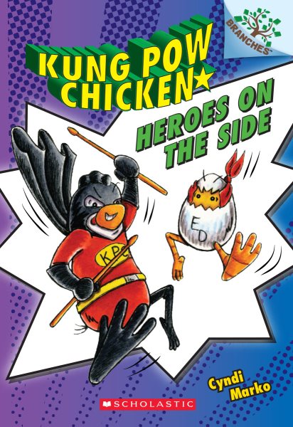Heroes on the Side: A Branches Book (Kung Pow Chicken #4) (4) cover