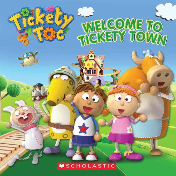 Tickety Toc: Welcome to Tickety Town cover
