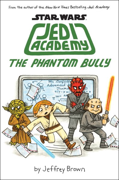 The Phantom Bully (Star Wars: Jedy Academy #3) (3) (Star Wars: Jedi Academy) cover