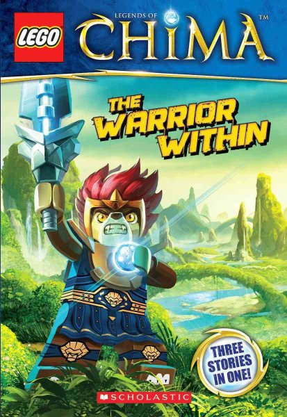 LEGO Legends of Chima: The Warrior Within (Chapter Book #4) cover