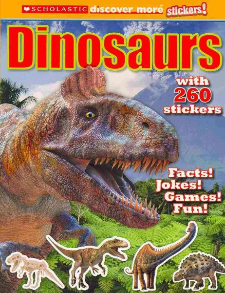 Scholastic Discover More: Dinosaurs Stickerbook cover