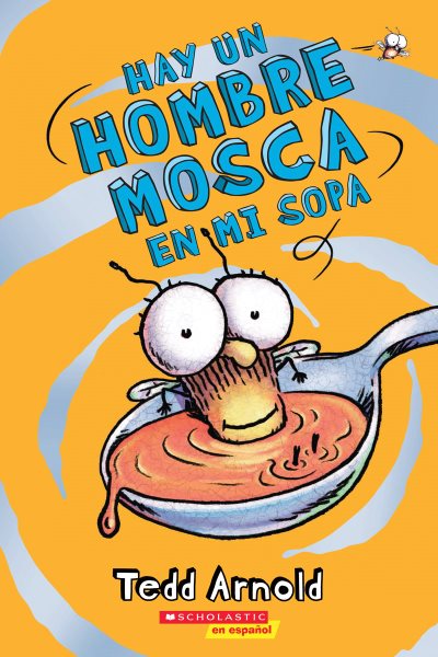 Hay un Hombre Mosca en mi sopa (There's a Fly Guy In My Soup) (12) (Spanish Edition) cover