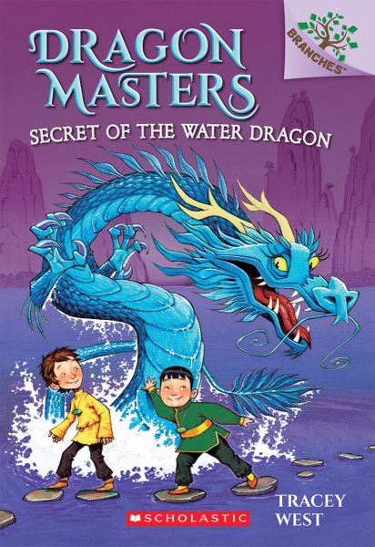Secret of the Water Dragon: A Branches Book (Dragon Masters #3) (3) cover