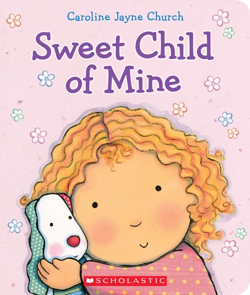 Sweet Child of Mine: A Caroline Jayne Church Treasury cover