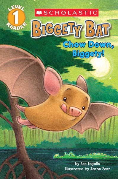 Chow Down, Biggety! (Biggety Bat: Scholastic Reader, Level 1) cover