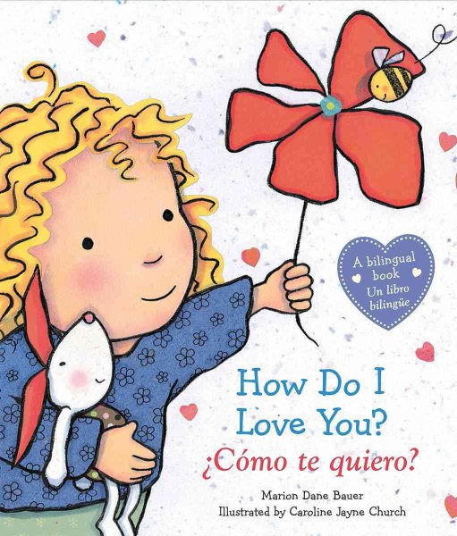 How Do I Love You? / ¿Cómo te quiero? (Spanish and English Edition) cover
