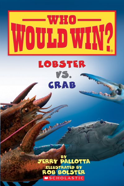 Lobster vs. Crab (Who Would Win ): Volume 13 (Who Would Win ) cover