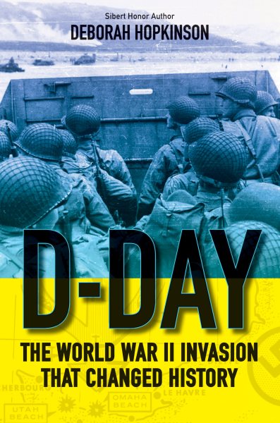 D-Day: The World War II Invasion that Changed History (Scholastic Focus) cover
