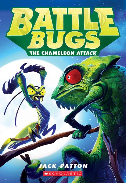 The Chameleon Attack (Battle Bugs #4) (4) cover