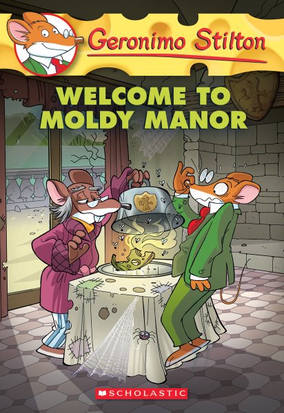 Welcome to Moldy Manor (Geronimo Stilton #59) (59) cover