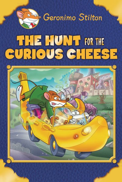 Geronimo Stilton Special Edition: The Hunt for the Curious Cheese cover