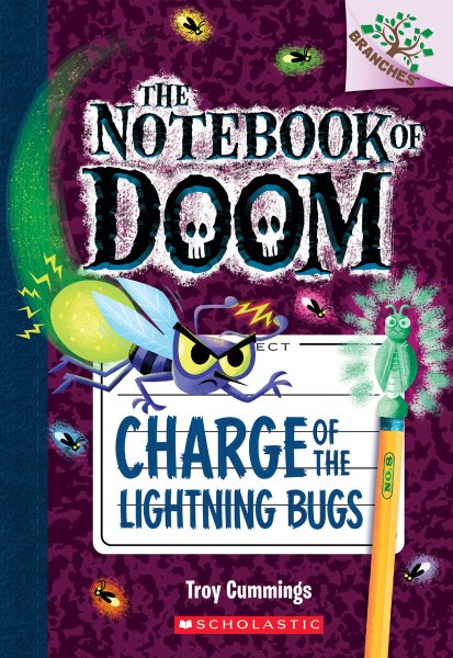 Charge of the Lightning Bugs: A Branches Book (the Notebook of Doom #8), 8 cover