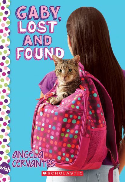 Gaby, Lost and Found: A Wish Novel cover
