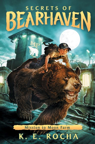 Mission to Moon Farm (Secrets of Bearhaven #2) (2) cover