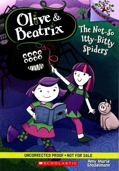 The Not-So Itty-Bitty Spiders (Olive & Beatrix #1) (Olive and Beatrix) cover