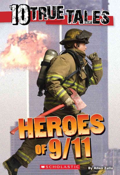 10 True Tales: Heroes of 9/11 (Ten True Tales) cover