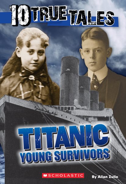 Titanic: Young Survivors (10 True Tales) cover