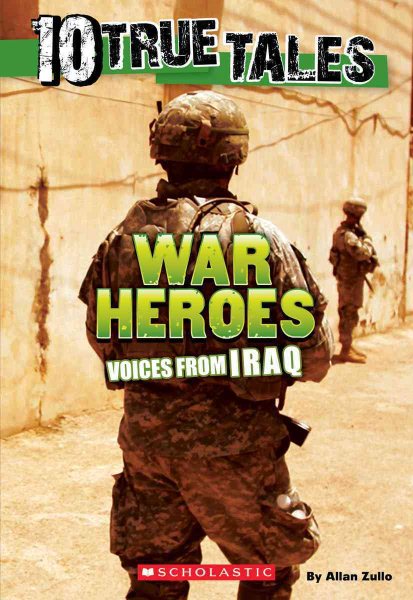 10 True Tales: War Heroes From Iraq cover