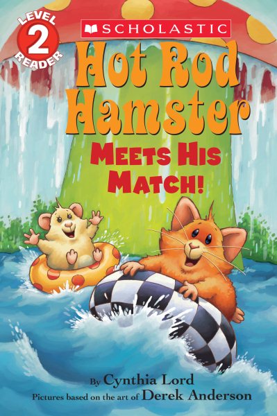 Hot Rod Hamster Meets His Match! (Scholastic Reader, Level 2) cover