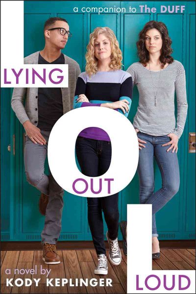 Lying Out Loud: A Companion to the DUFF: A Companion to The Duff cover