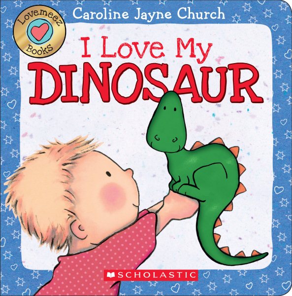 I Love My Dinosaur (Love Meez) cover