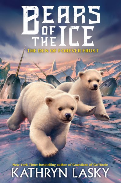 Bears of the Ice 2: The Den of Forever Frost (Bears of the Ice) cover