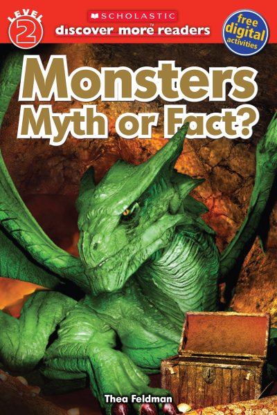 Monsters: Myth or Fact (Scholastic Discover More Reader, Level 2) cover
