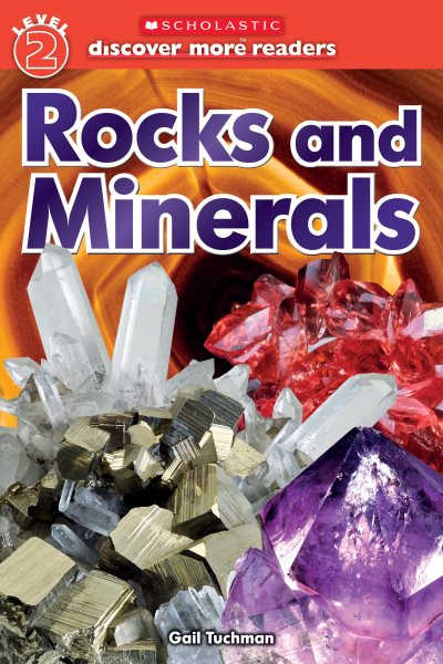 Rocks and Minerals (Scholastic Discover More Reader, Level 2) cover