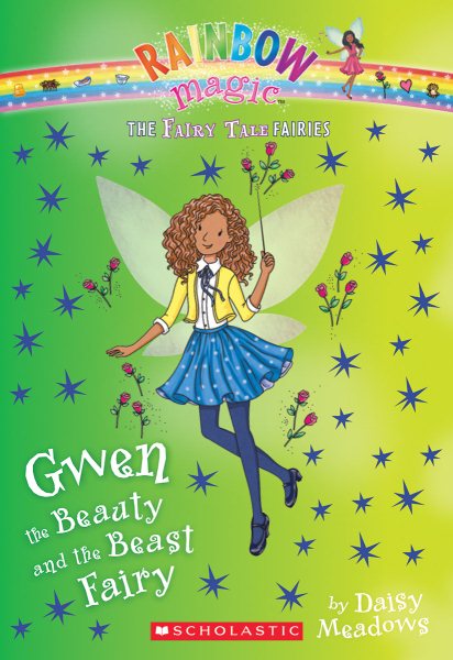 Gwen the Beauty and the Beast Fairy (The Fairy Tale Fairies #5) cover