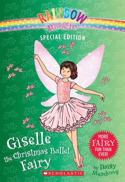 Giselle the Christmas Ballet Fairy (Rainbow Magic: Special Edition) cover