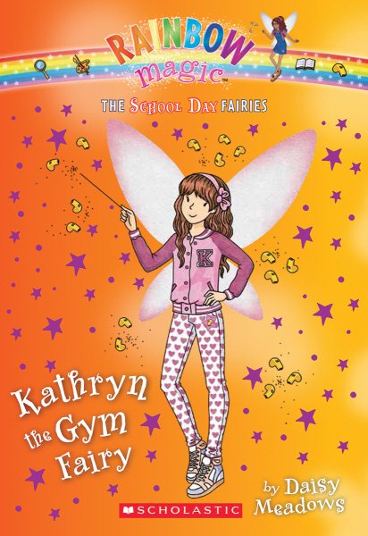 Kathryn the Gym Fairy (The School Day Fairies #4) (4) cover